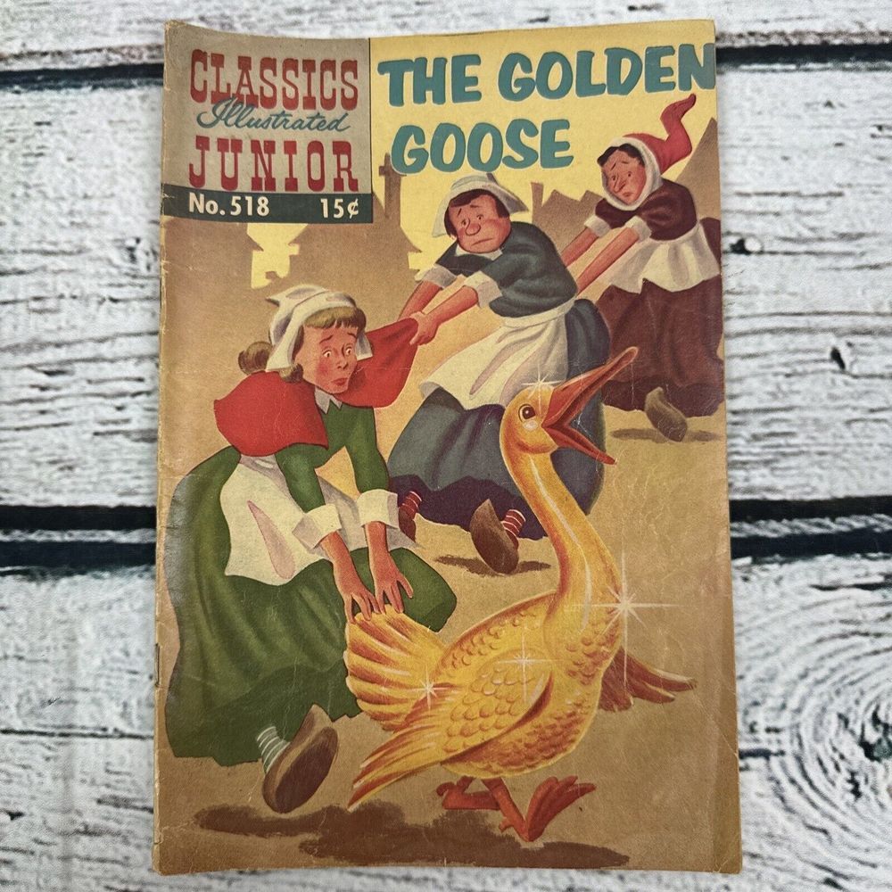 Classics Illustrated Junior #518 Original The Golden Goose, Comics 1955 UNGRADED
